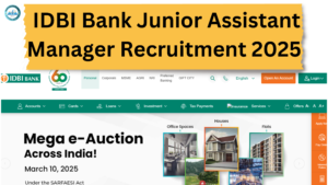 IDBI Bank Junior Assistant Manager Recruitment 2025: Apply Online for 650 Posts - Notification, Eligibility, and More