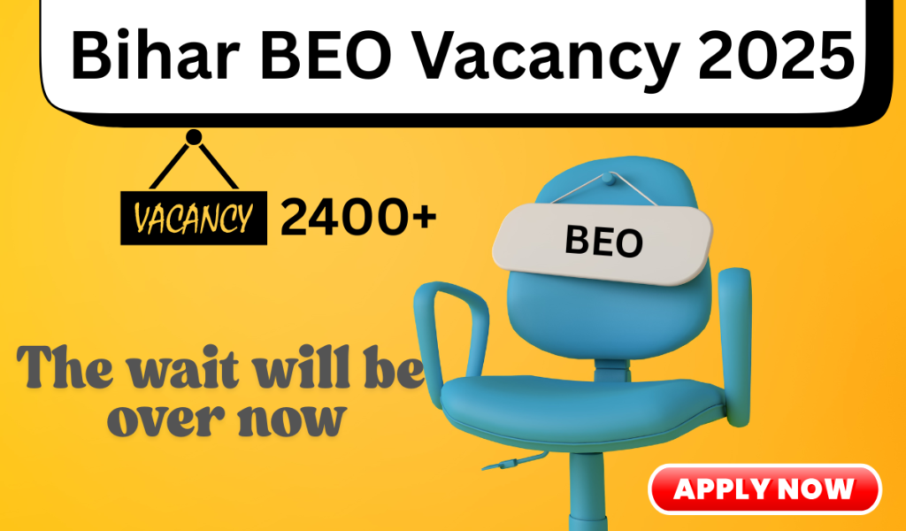 Bihar BEO Vacancy 2025