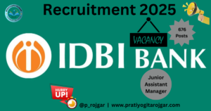 IDBI Bank JAM Recruitment 2025 "grade O"– Apply Online for 676 Posts Before May 20
